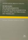 Suspensão de Despedimento e Outros Procedimentos Suspensão de Despedimento e Outros Procedimentos