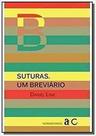 Suturas. Um Breviário - AZOUGUE