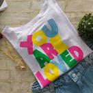 T-SHIRT You Are Loved T-SHIRT You Are Loved