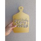 Tábua Decorativa Cozinha com Frase Bem Vindo a Minha Cozinha - 1 unidade