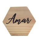 Tábua mini hexágono com a palavra "Amar" Tábua mini hexágono com a palavra "Amar"