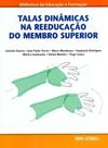 Talas Dinâmicas na Reeducação do Membro Superior