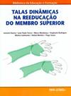 Talas Dinâmicas na Reeducação do Membro Superior