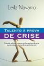 Talento a prova de crise