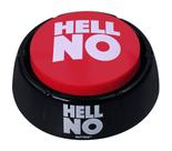 Talking Toy Talkie Toys Hell No Button Provérbios engraçados