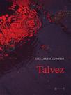 Talvez - 7 LETRAS