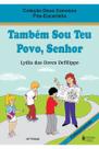 , Também sou teu povo, Senhor - Pós-eucaristia catequizando