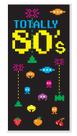 Tampa de porta Beistle Totally 80s Retro 152x76 cm, conjunto 2