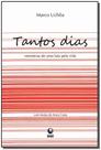 Tantos Dias. Memórias De Uma Luta Pela Vida - GLOBO Tantos Dias. Memórias De Uma Luta Pela Vida - GLOBO