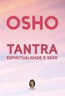 Tantra, Espiritualidade e Sexo