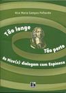 Tão Longe Tão Perto - EDUNISC