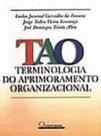 Tao - terminologia do aprimoramento organizacional