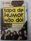 Tapa De Humor Nao Doi Grelo Falante Tapa De Humor Nao Doi Grelo Falante