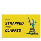 Tapeçaria de parede Funny Stay Strapped or Get Bapped 100x150cm