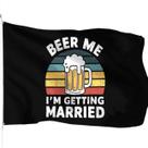 Tapeçaria para pendurar na parede Beer Me I'm Getting Married 100x150cm