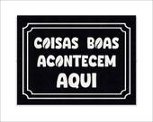 Tapete Capacho Coisas Boas Acontecem Aqui