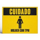 Tapete Capacho Decorativo Cuidado Mulher com TPM