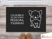 Tapete Capacho Decorativo Entrada Porta Sala Cachorros São Bem Vindos, Pessoas Toleradas Colorido