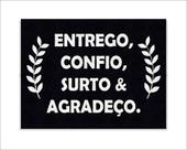 Tapete Capacho Entrego Confio Surto e Agradeço Tapete Capacho Entrego Confio Surto e Agradeço