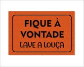 Tapete Capacho Fique à Vontade Lave a Louça