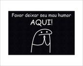 Tapete Capacho Flork Favor Deixar Seu Mau Humor Aqui