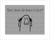 Tapete Capacho Flork Que Show Da Xuxa É Esse