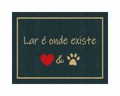 Tapete Capacho Lar é Onde Existe Amor e Pet