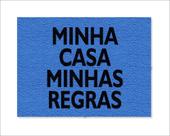 Tapete Capacho Minha Casa Minhas Regras