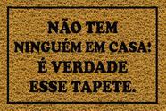 Tapete Capacho, Não tem Ninguém Em Casa! É Verdade Esse Tapete 60x40 cm Tapete Capacho, Não tem Ninguém Em Casa! É Verdade Esse Tapete 60x40 cm