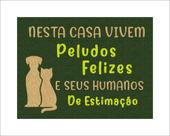 Tapete Capacho Nessa Casa Vivem Peludos Felizes e Seus Humanos de Estimação
