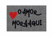 Tapete Capacho O Amor Mora Aqui! 60x40 cm
