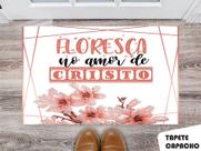 Tapete Capacho Personalizado Floresça no Amor de Cristo