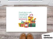 Tapete Capacho Personalizado I Can Return Mondays