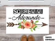 Tapete Capacho Personalizado Sobrevivi Orando Flores Rosa