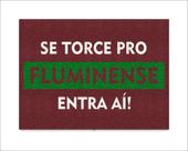 Tapete Capacho Se Torce Pro Fluminense Entra Aí