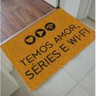 Tapete Capacho Temos Amor, Séries E Wifi 60X40 Tapete Capacho Temos Amor, Séries E Wifi 60X40