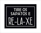 Tapete Capacho Tire os Sapatos e Relaxe