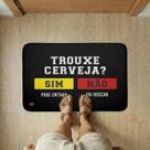Tapete de Porta Personalizada Trouxe Cerveja Emborrachada Tapete de Porta Personalizada Trouxe Cerveja Emborrachada
