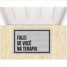 Tapete divertido falei na terapia de você. Tapete divertido falei na terapia de você.