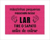 Tapete Mãozinhas Pequenas Passeiam Nesse Lar Tire os Sapatos Antes de Entrar