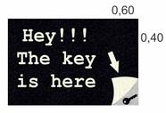 Tapete para Apartamento Hey!! The Key is Here 60x40 cm Tapete para Apartamento Hey!! The Key is Here 60x40 cm