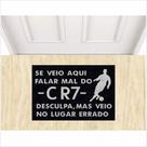 Tapete Se Veio Aqui Falar Mal Do CR7 Cristiano Ronaldo 60X40