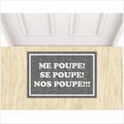 Tapete vinil me poupe! se poupe! nos poupe!!! Decorativo.