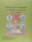 Tarefas para avaliacao neuropsicologica: avaliacao - MEMNON EDICOES CIENTIFICAS LTDA