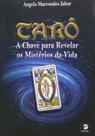 Tarô - a chave para revelar os mistérios da vida