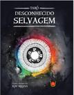 Tarô Desconhecido Selvagem - Isis Tarô Desconhecido Selvagem - Isis