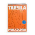 Tarsila para colorir teca papelaria