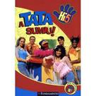 Tata sumiu - hi5 - FUNDAMENTO