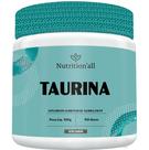 Taurina - nutritionall (300g)
