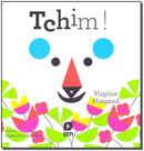 Tchim! Tchim!